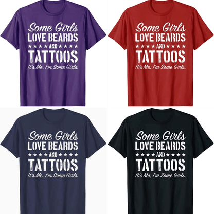 Nogle Piger Elsker Skæg og Tatoveringer T-shirt